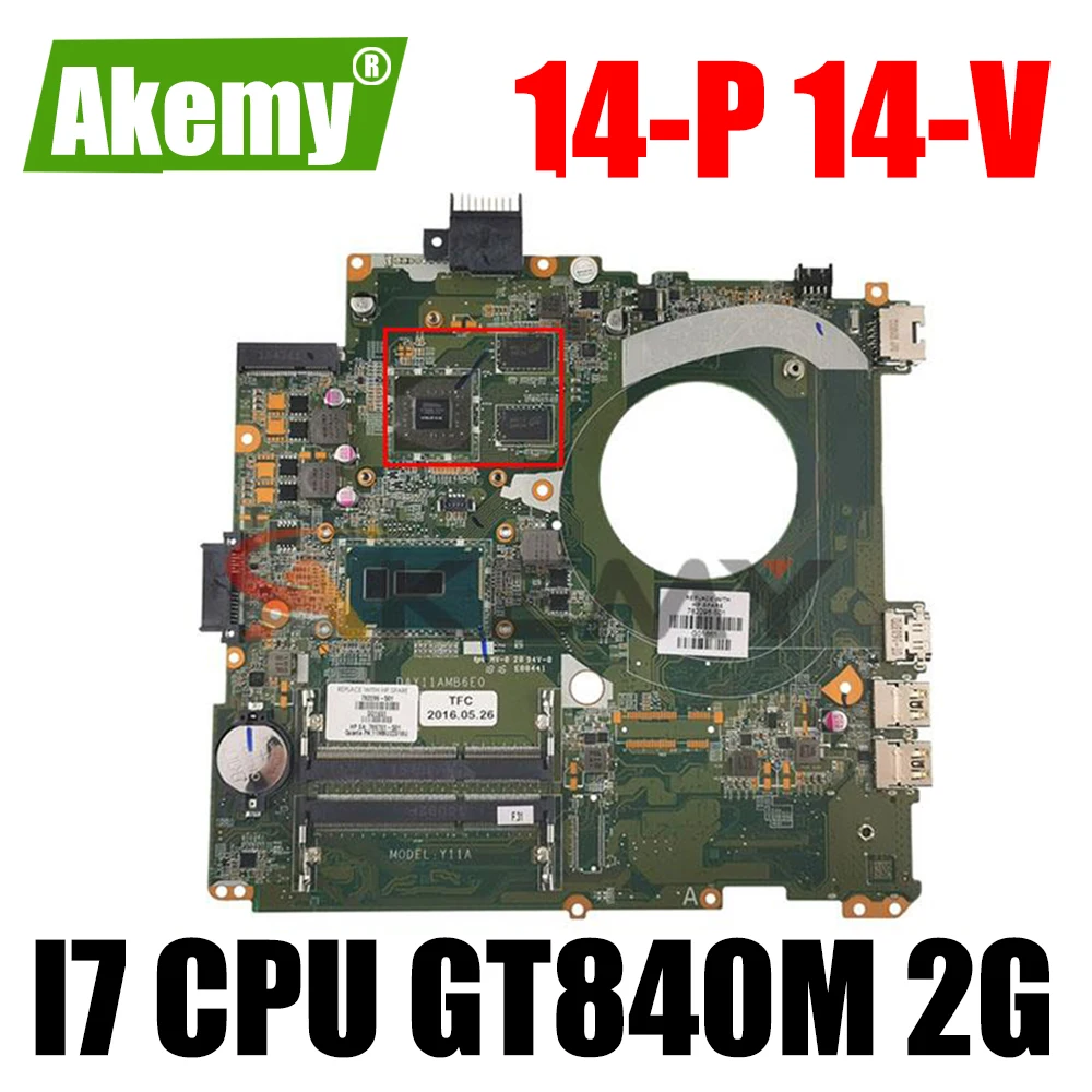 

Материнская плата DAY11AMB6E0 Y11A для ноутбука HP 14-P 14-V с фотографическим процессором 4500U GT840M 2G-GPU 763736-501 763736-001 100% полностью протестирована