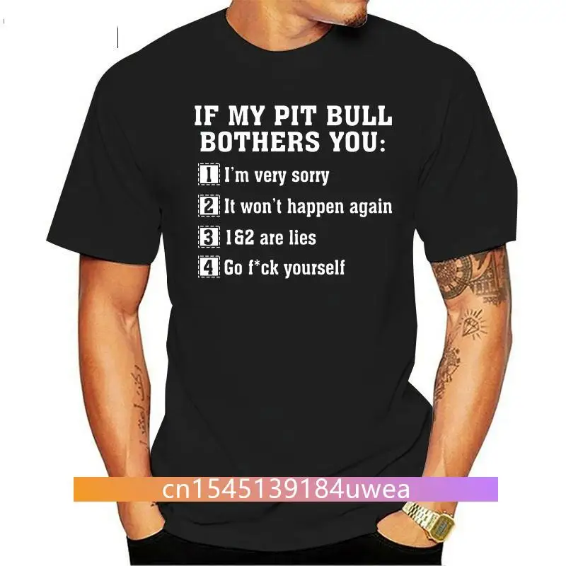 If My Pit Bull Bothers You Funny Dog Pitbull T Shirt 2019 round neck T-shirt men summer men short T-shirt
