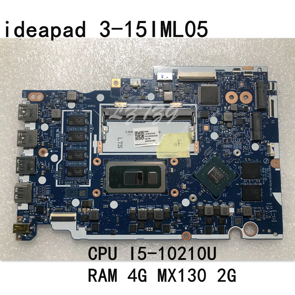 

Оригинальный ноутбук для Lenovo Ideapad 3-15IML05 материнская плата с центральным процессором I5-10210 RAM 4G GPU MX130 2G FRU 5B20S44238