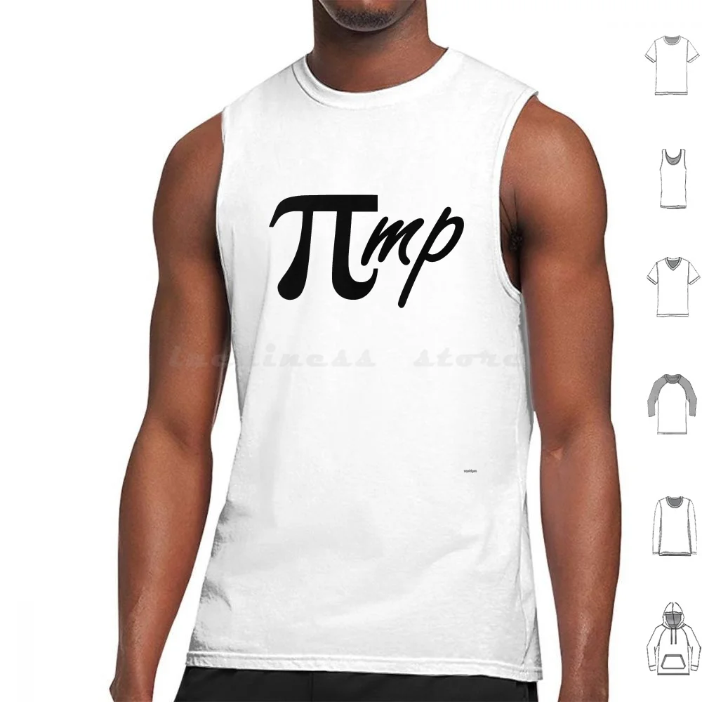 

Pimp Tank Tops Print Cotton Pimp Pi 3 14 Math Mathematics Funny Nerdy Nerd Geek Geeky Cool Humor Science Numbers