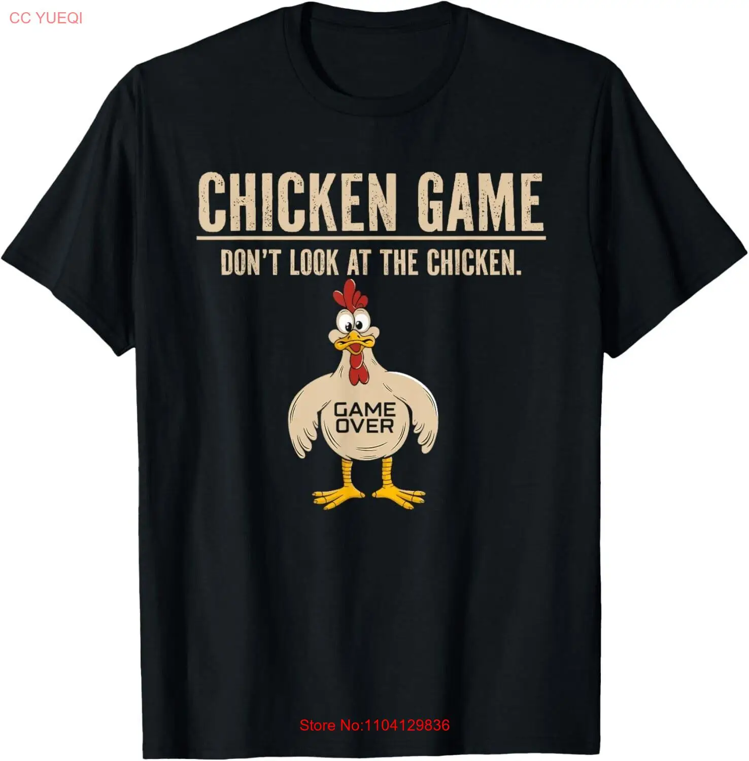 Chicken Game Don't Look At The Забавная курица 4 подарочная футболка унисекс