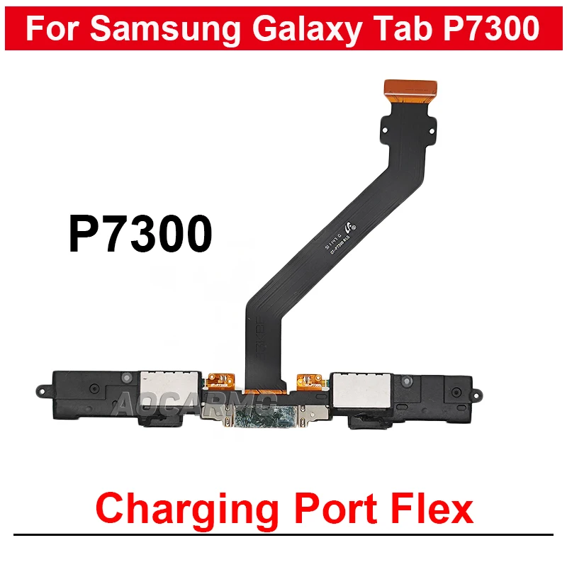 

Charging Dock Charger Port Connect Flex Cable With Loudspeaker Replacement Parts For Samsung Galaxy Tab P7300
