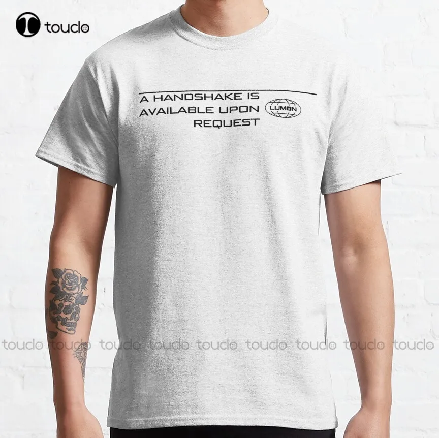 

Severance - A Handshake Is Available Upon Request Classic T-Shirt Womens Tshirts Graphic Funny Art Harajuku Streetwear Cartoon
