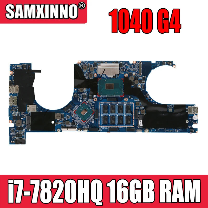 

Материнская плата для ноутбука HP Elitebook 1040 G4 с процессором SR32N i7-7820HQ 16 Гб ОЗУ DA0Y0GMBAG0 L02230-601 MB 100% протестирована