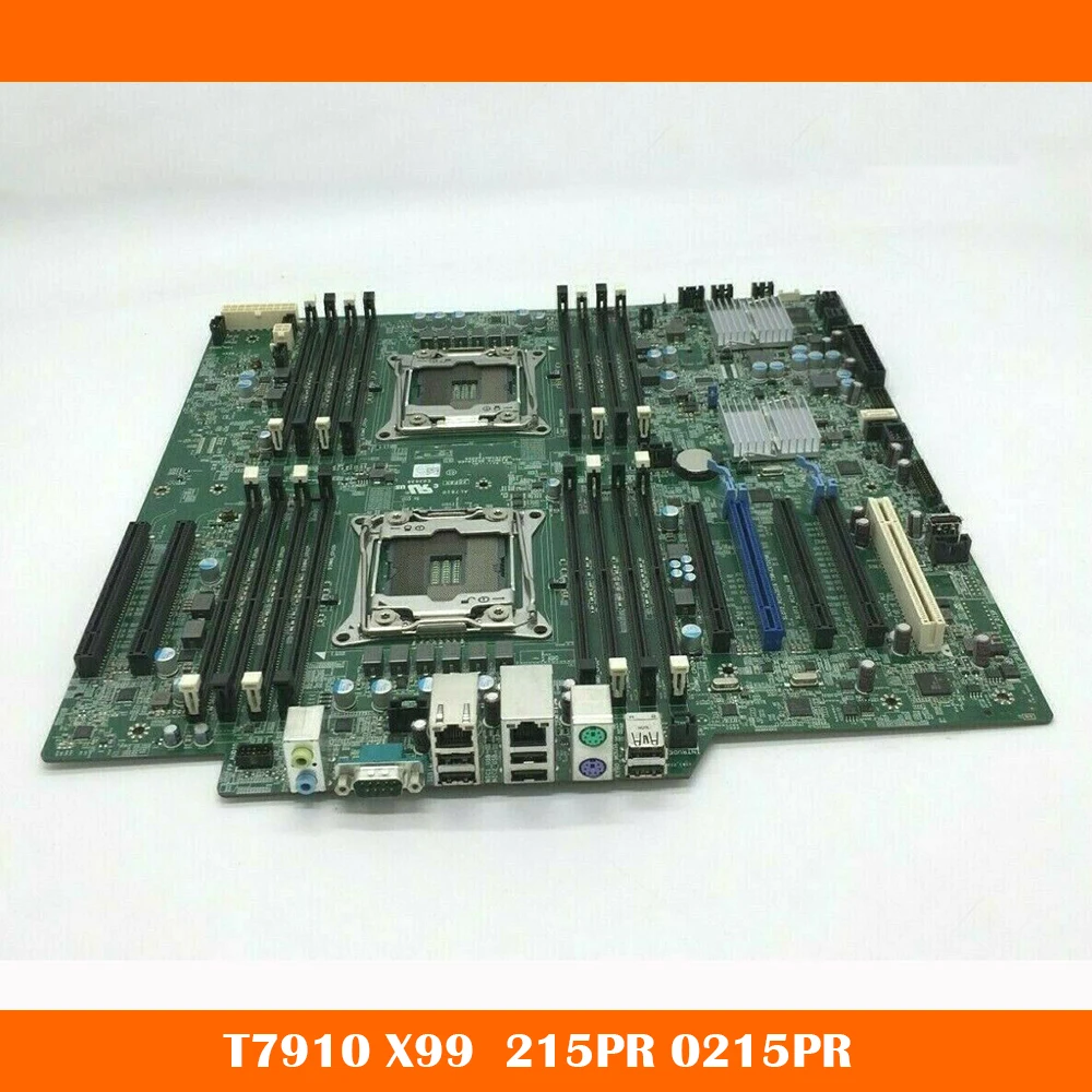 

Оригинальное качество для материнской платы рабочей станции DELL T7910 X99 215PR 0215PR Быстрая доставка работает хорошо