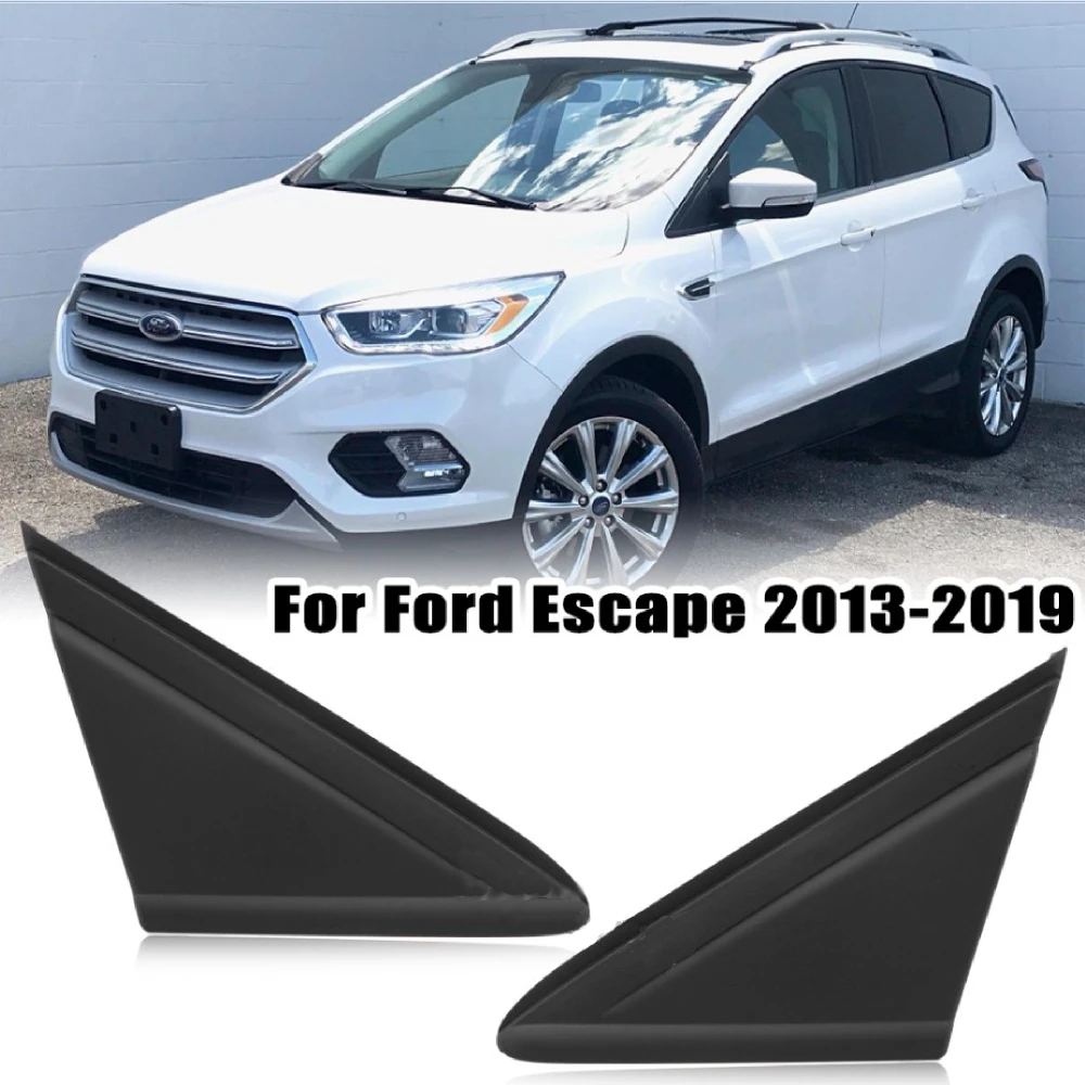 

Front Window Triangle Plate Side Mirror Corner Triangle Window Garnish Cover Panel for ford escape kuga MK2 CJ54S16004 CJ54S16