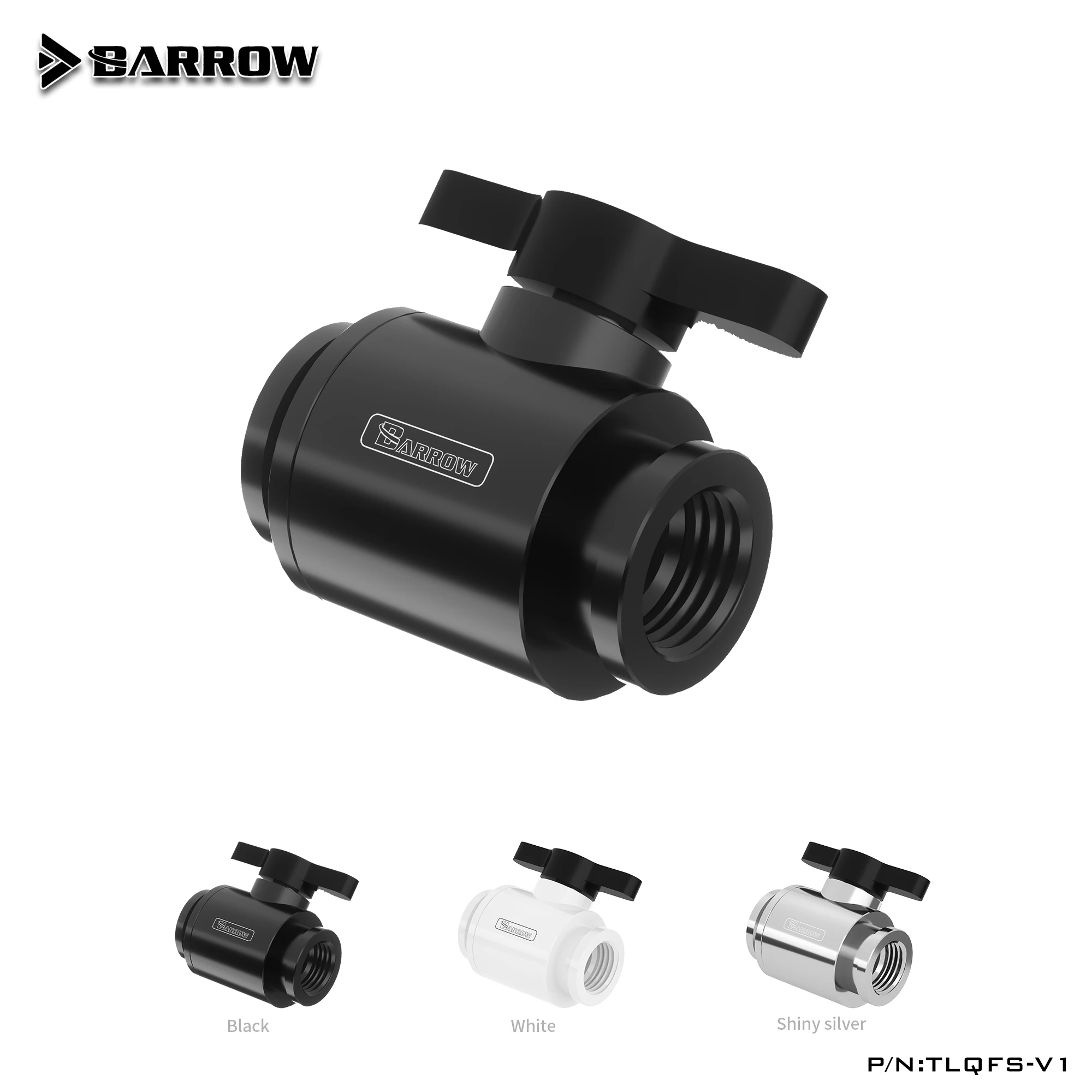 

Barrow Water Cooling Mini Double Female Thread Ball Valve Black Lever TLQFS-V1