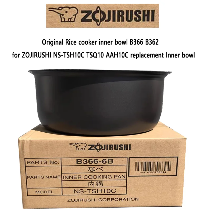 Оригинальная внутренняя чаша рисоварки B366 B362 для замены ZOJIRUSHI NS-TSH10C TSQ10 AAH10C
