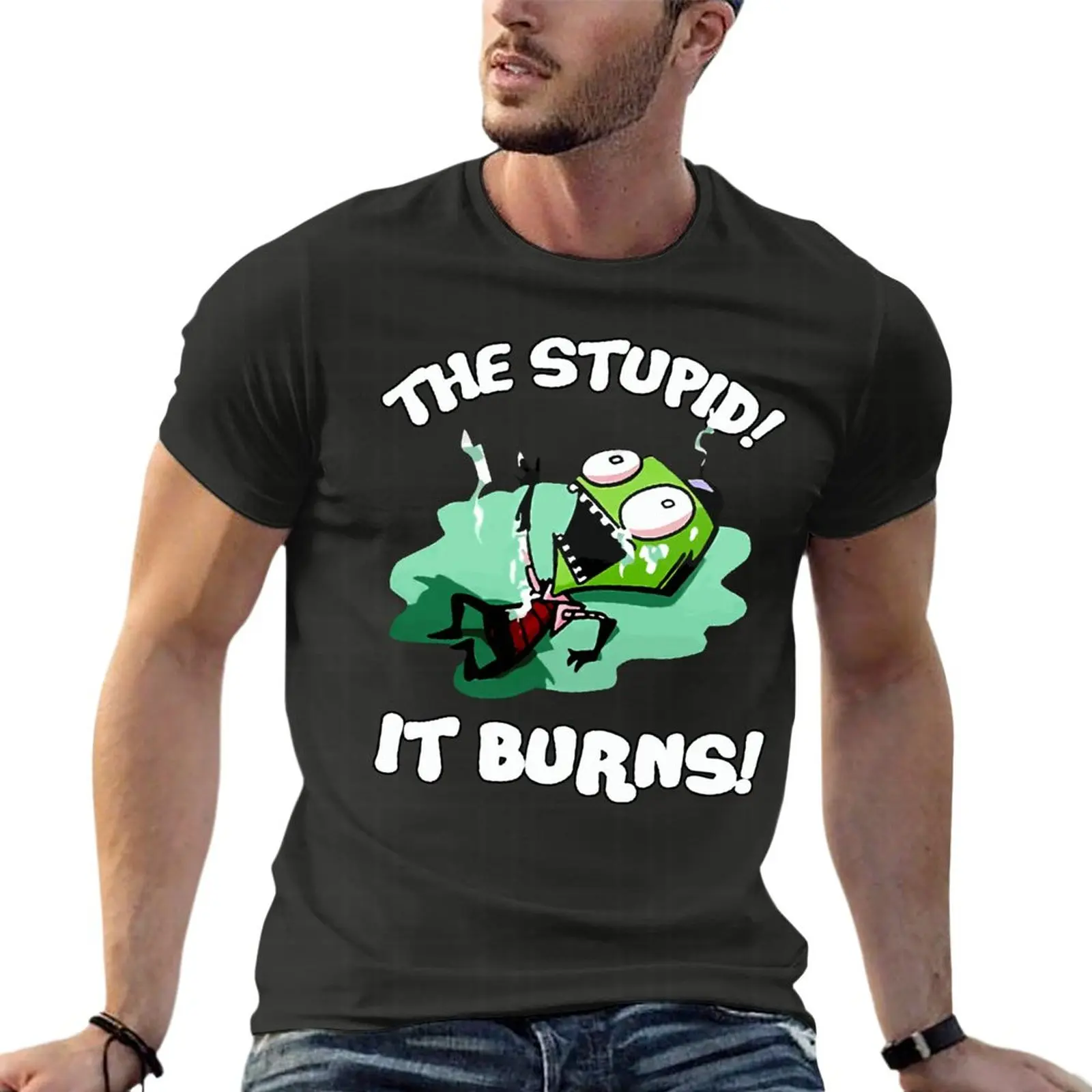 

The Stupid It Burns – Invader Zim Oversize T-Shirt Harajuku Men'S Clothing 100% Cotton Streetwear Large Size Tops Tee