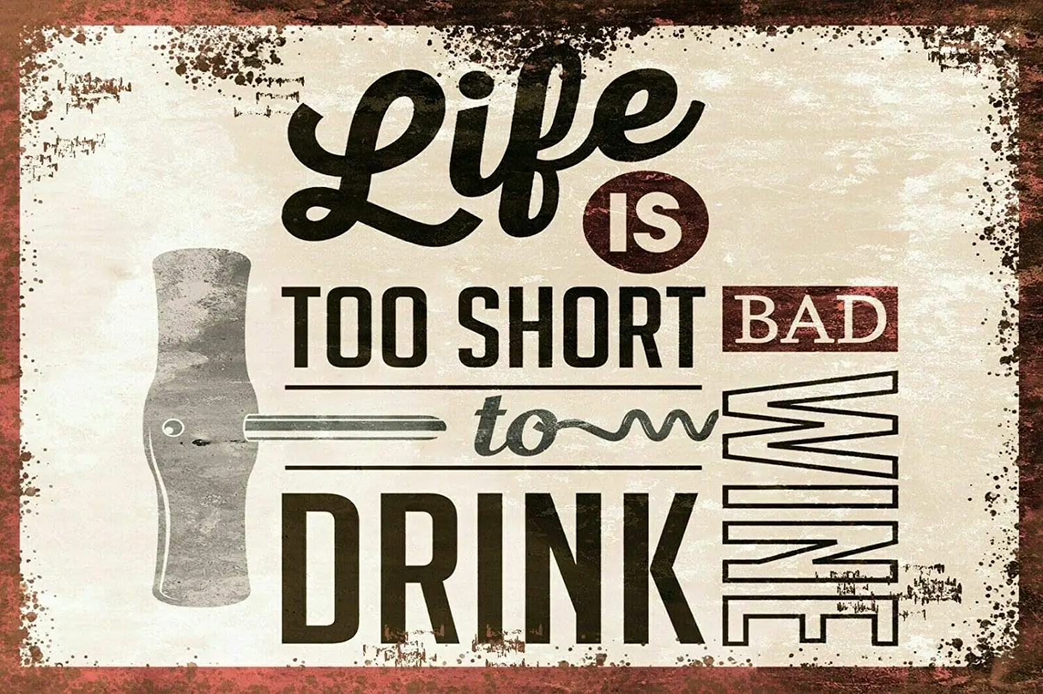 

Lplpol Life is Too Short to Drink Bad Wine Retro Vintage Style Metal Sign, Plaque mancave Metal Painting Metal Poster 2021 Hot