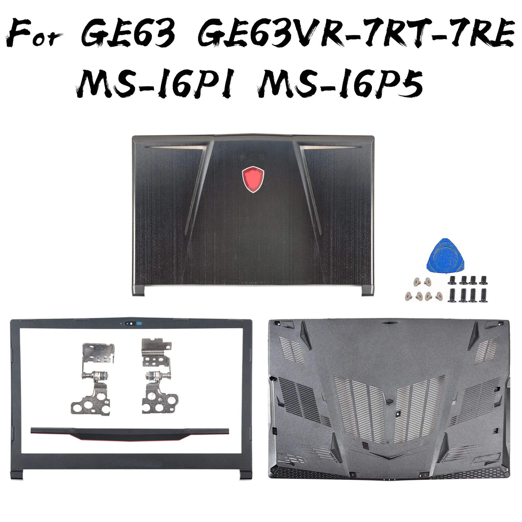 Новинка для MSI GE63 GE63VR-7RT-7RE MS-16P1 MS-16P5 обычная задняя крышка ЖК-дисплея нижняя петли