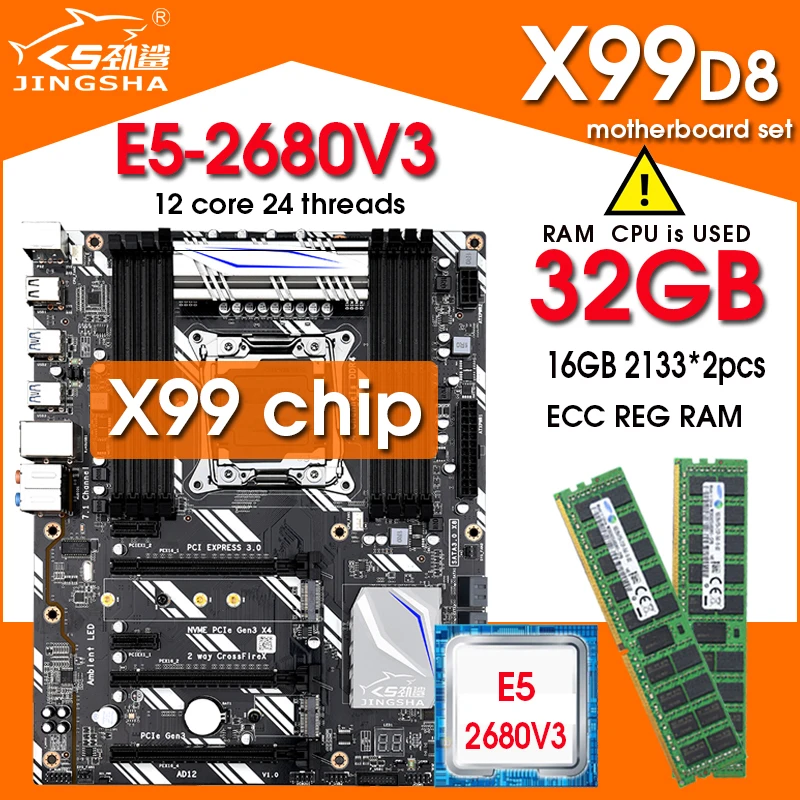 

JINGSHA X99 D8 motherboard kit set with xeon e5 2680 v3 cpu processor 32gb (2*16gb) ddr4 ecc REG Memory four channels X99 Chip