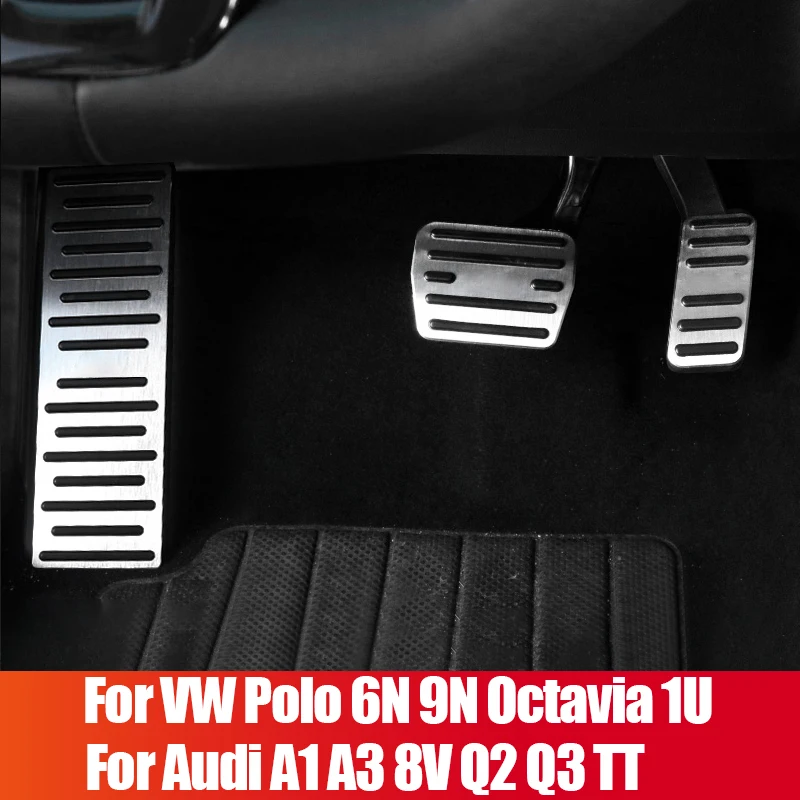 

For Audi A1 A3 8V Q2 Q3 TT For Volkswagen VW Polo 6N 9N Skoda Octavia 1U Fabia 1 Rabia Car Fuel Brake Pedals Cover Accessories