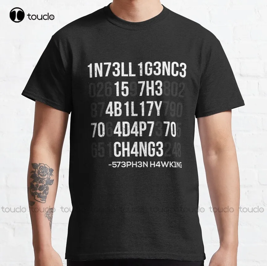 1N73Ll1G3Nc3 15 7H3 4B1L17Y 70 4D4P7 Ch4Ng3 Change Intelligence Physics Education T-Shirt Cat Shirt Fashion Tshirt Summer New