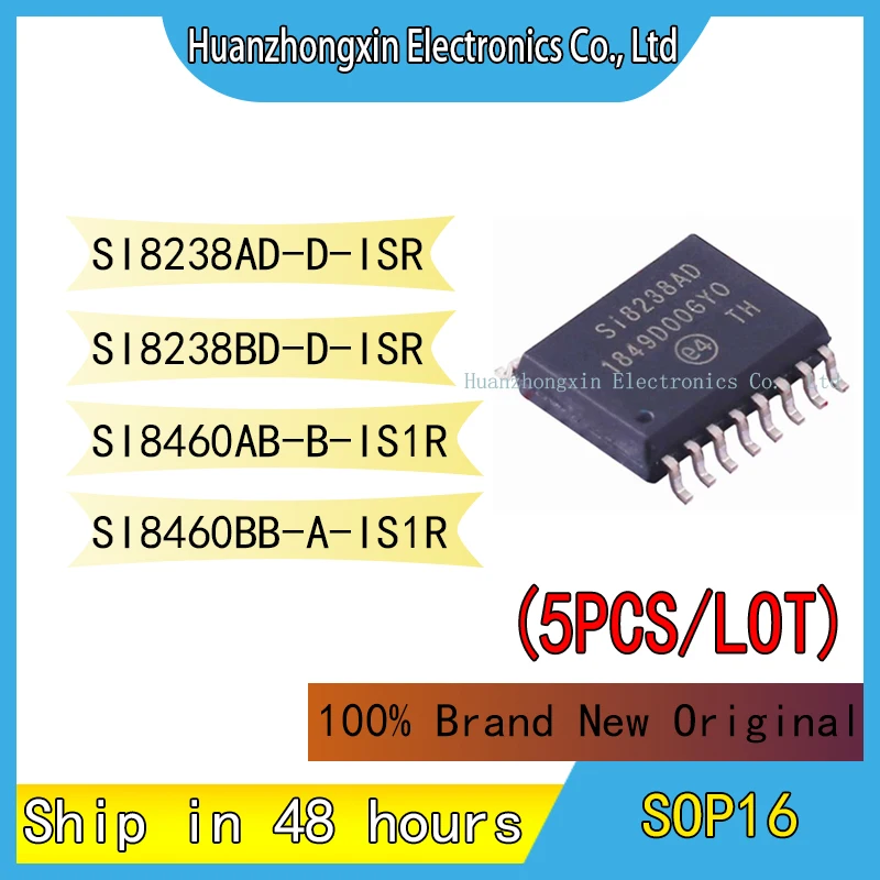 

5PCS SI8238AD-D-ISR SI8238BD-D-ISR SI8460AB-B-IS1R SI8460BB-A-IS1R SOP16 100% Brand New Original Chip Integrated Circuit