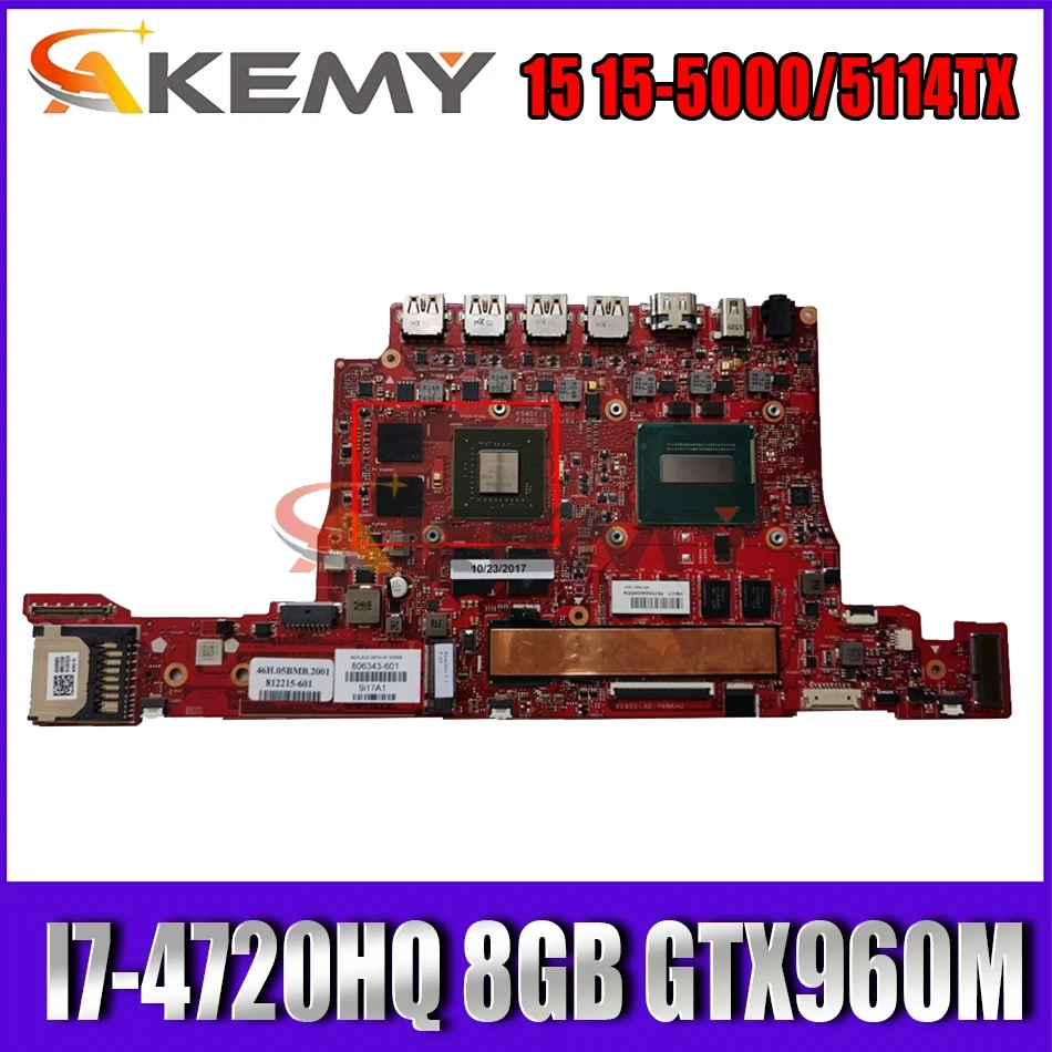 

Akemy 806343-501 806343-001 For HP OMEN 15 15-5000 15-5114TX Laptop Motherboard 15.6 inch SR1Q8 I7-4720HQ 8GB RAM GTX 960M
