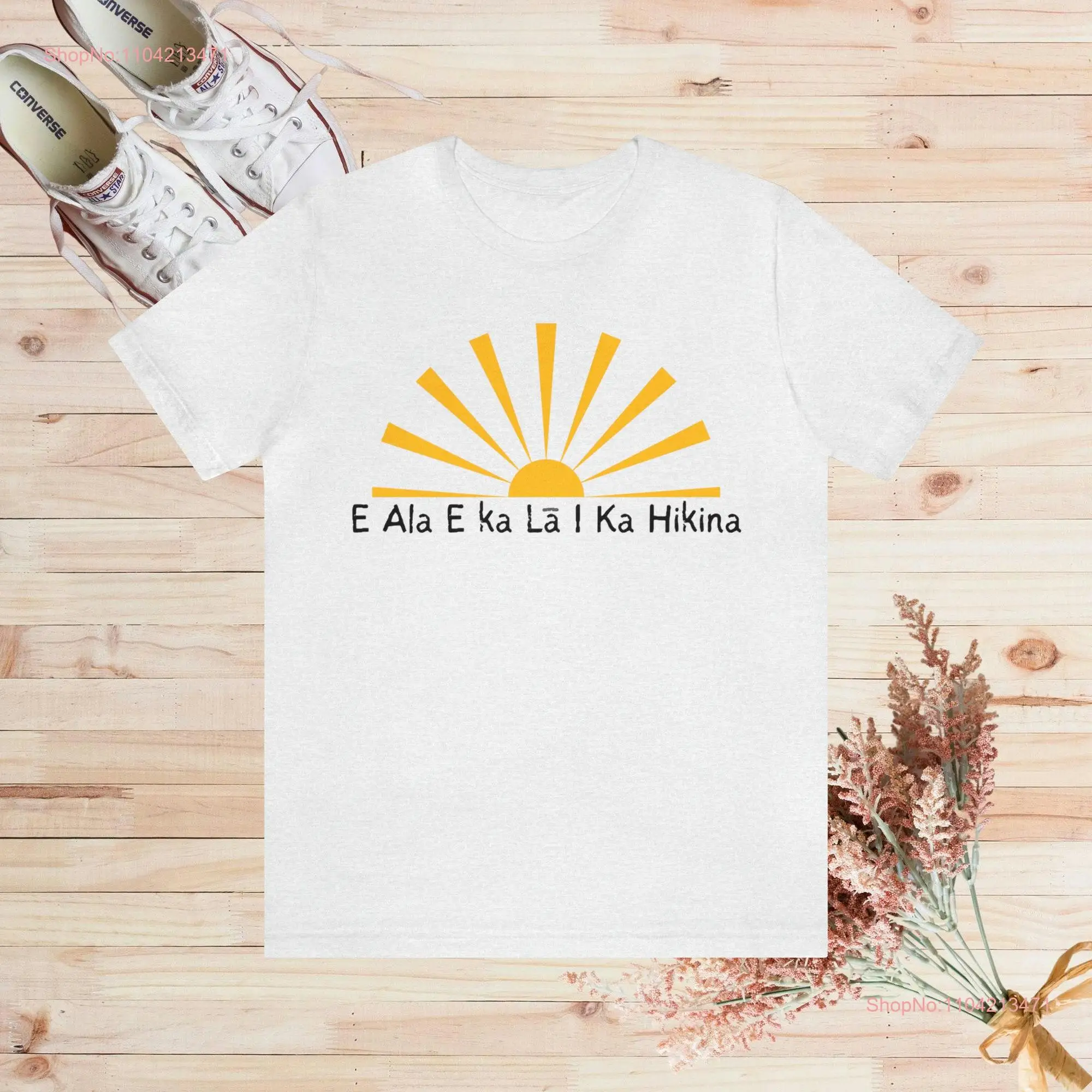 Kumu T Shirt E Ala Hawaii ChanT Oli Morning Hawaiian Teacher long or short sleeves