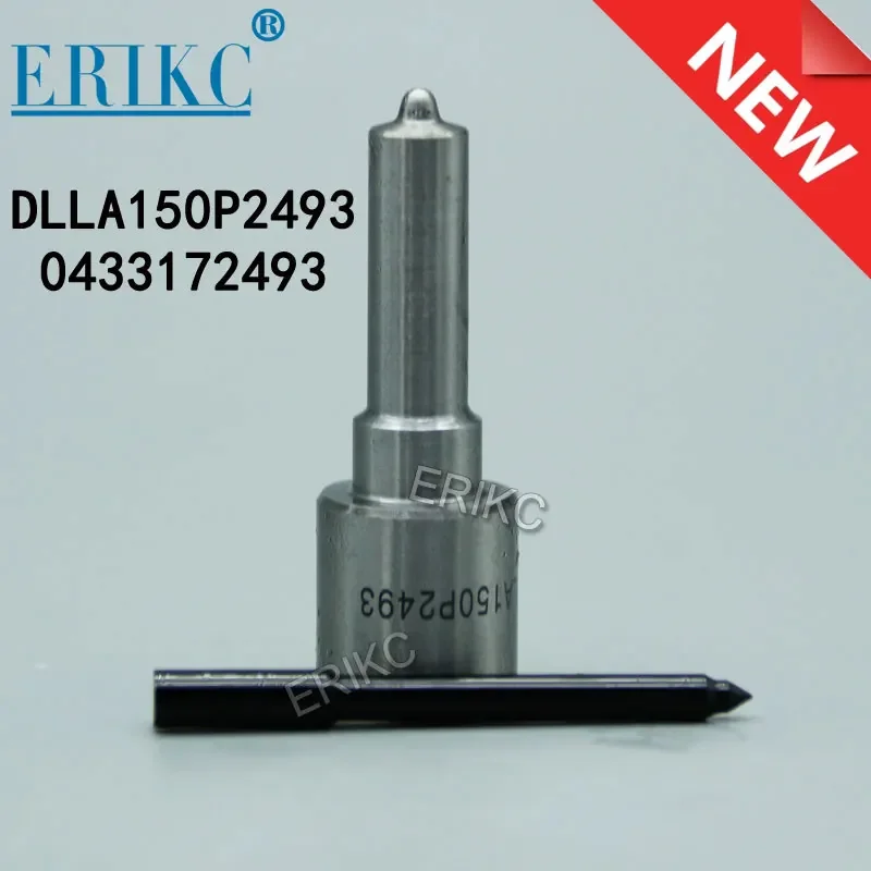 ЭРИКК 0433172493 Форсунка дизельного типа DLLA 150 P 2493 топливные форсунки в сборе 150P для 0