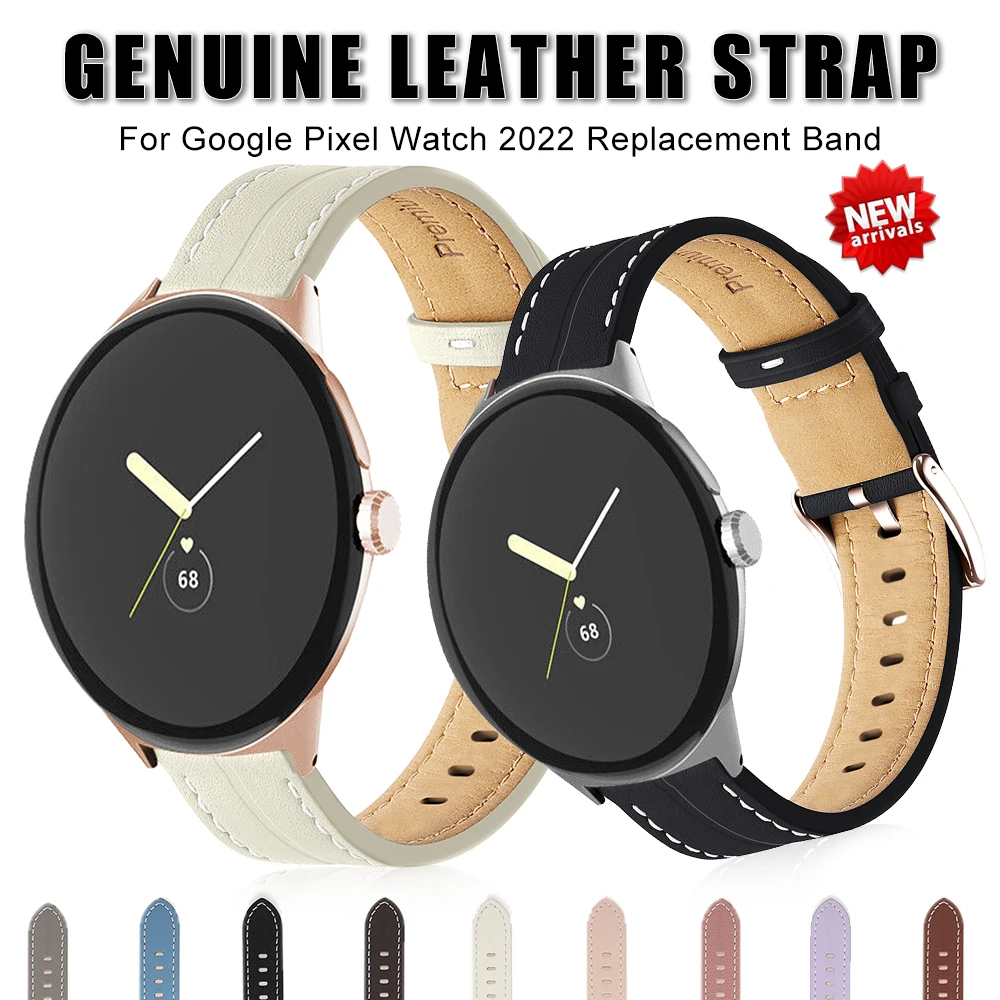 

Ремешок из натуральной кожи для Google Pixel Watch, сменный ремешок для часов Pixel Watch 2022, аксессуары для наручных часов