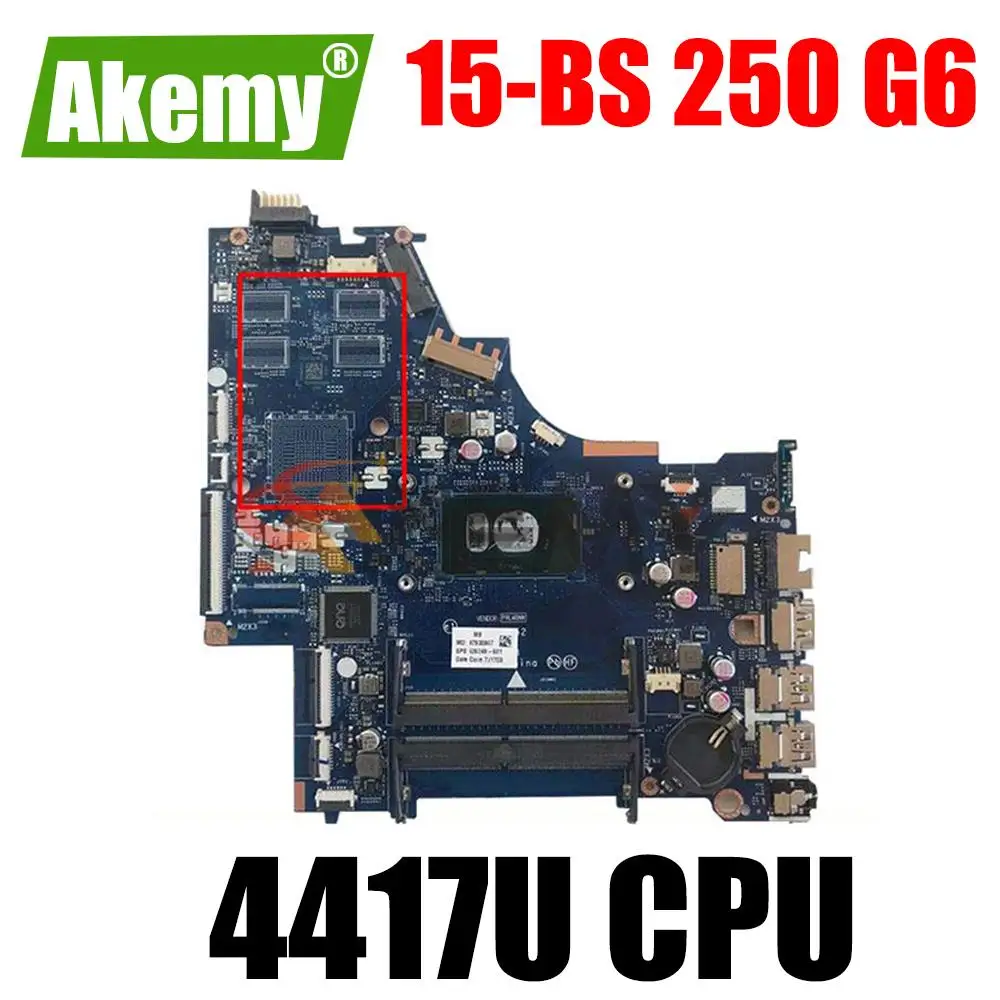 

For HP 15-BS 250 G6 laptop motherboard 4417U CPU integrated graphics card LA-E802P motherboard 100% free shipping test