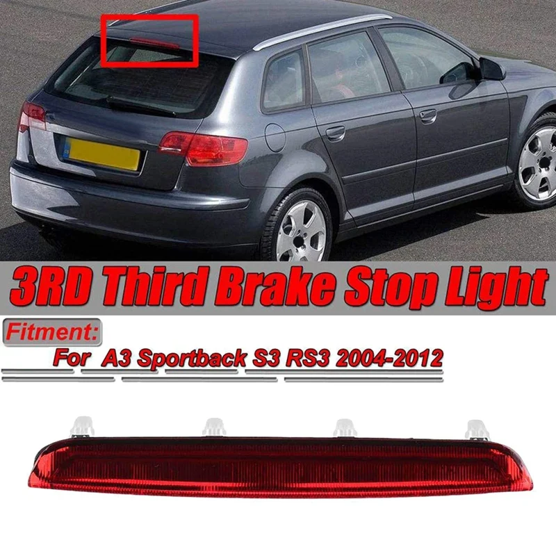 

Red Car High Level Third Brake Light LED Rear Tail Stop Light For- A3 Sportback S3 RS3 2004-2012 8P4945097C