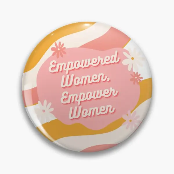 

Empowered Women Empower Women Soft Button Pin Collar Lapel Pin Lover Badge Metal Gift Brooch Fashion Decor Clothes Hat Cute