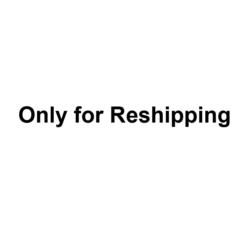

for reshipping order
