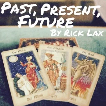 Past Present Future от Rick Lax - Фокусы