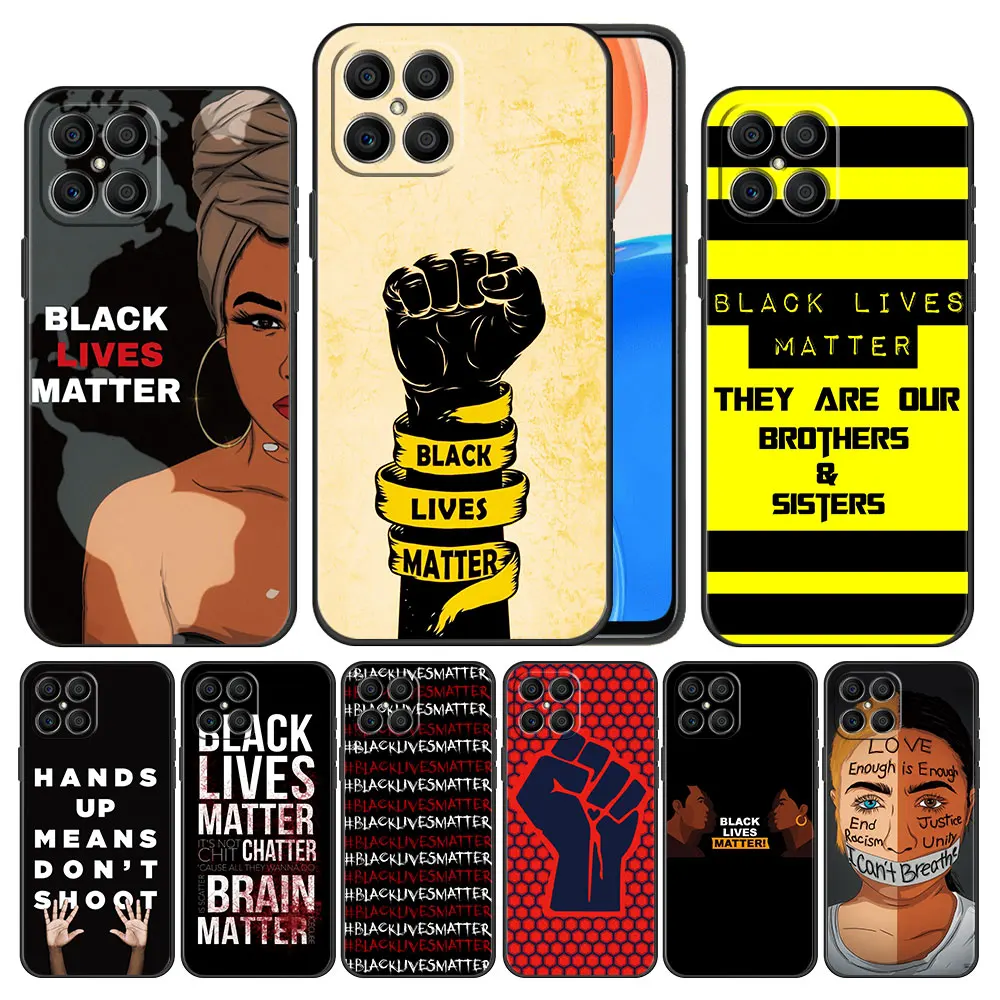 

Protection Silicone Cell Black Lives Matter Art Case Cover for Honor Lite x7 X8 Pro 30i X9 Play 9A 20i 60 50 5G 9 10 Play6T SE