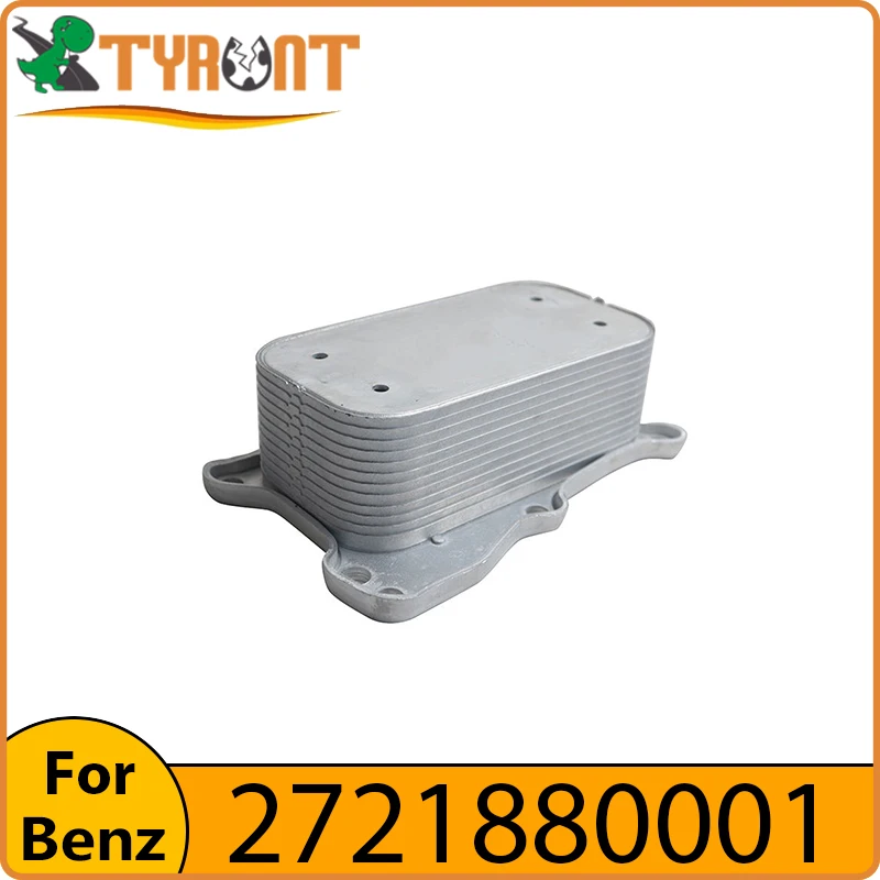 Масляный радиатор двигателя TYRNT #2721880001 для Mercedes Benz M272 W203 W204 W211 W212 W164 W221 GLK ML 350 C230 C280