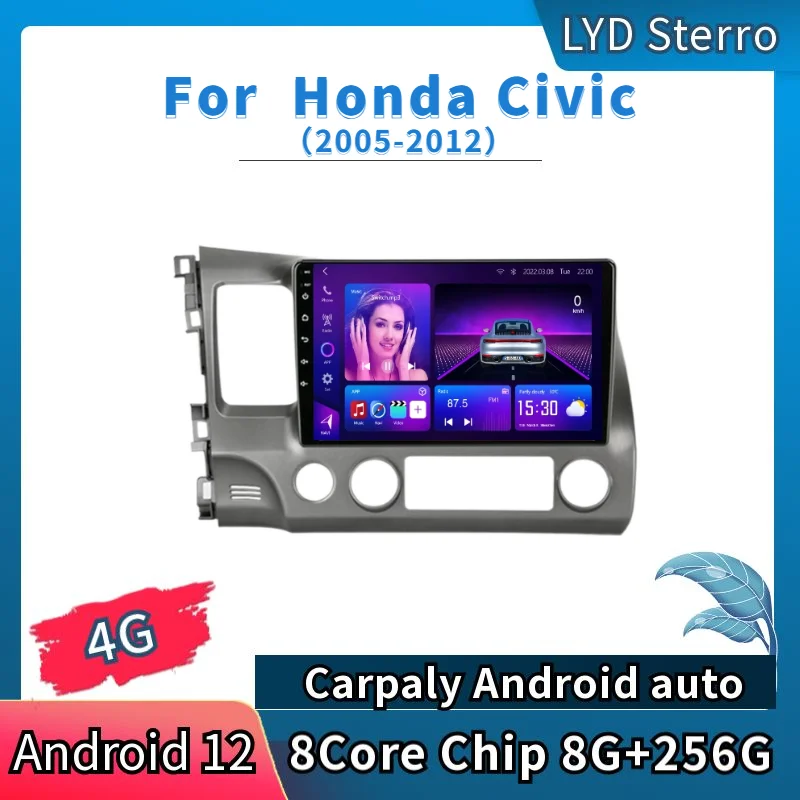 

LYD For Honda Civic 2005-2012 Car Radio Video Player Auto GPS Navigation 8Core Chip 8G+256G Android 12 Bluetooth Multimedia DSP