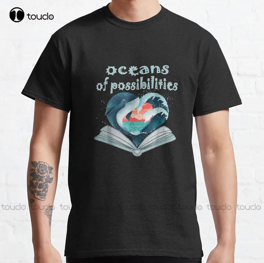 

Океан возможностей Лето 2022 Классическая футболка для чтения женские футболки на заказ Aldult Подростковая футболка унисекс с цифровой печать...