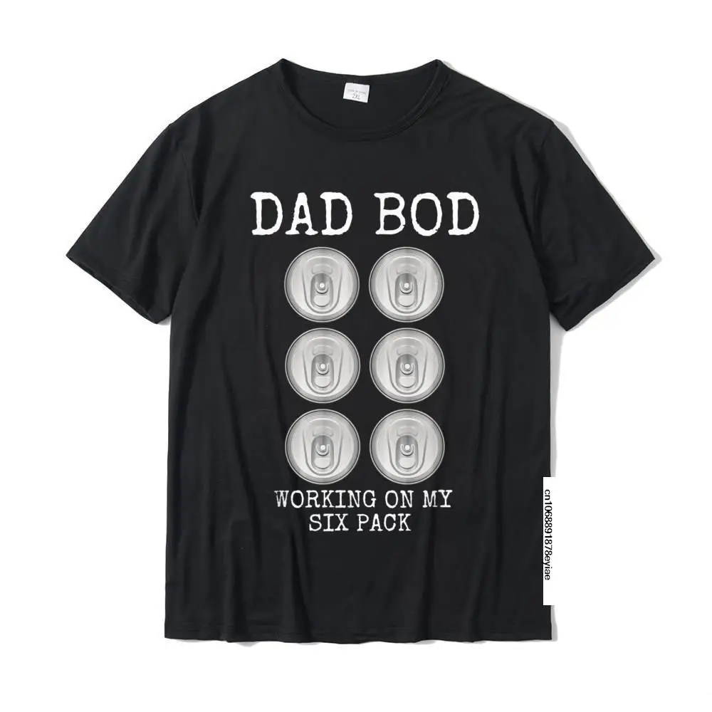 

Mens Dad Bod Working On My Six Pack Funny Beer Father's Day Gift T-Shirt Prevalent Man T Shirt Summer T Shirts Cotton Custom