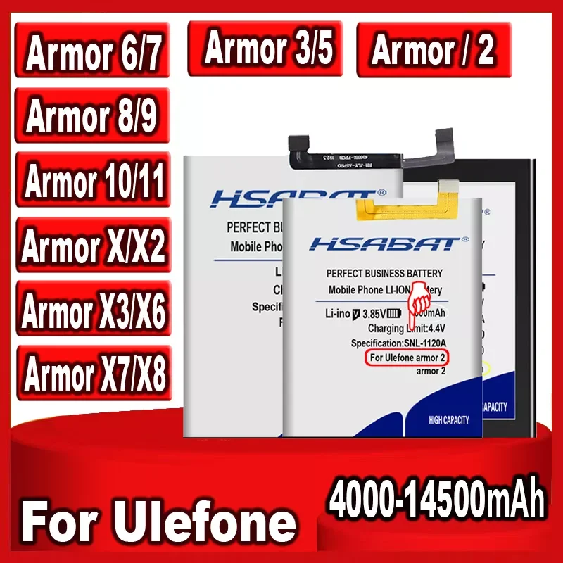 

2023New HSABAT Battery for Ulefone Armor 2 3 5 3T 3W 6 6E 6S 7 7E 8 9 9E 11 X X8 X6 10 X2 X3 X5 X7 X7 Pro
