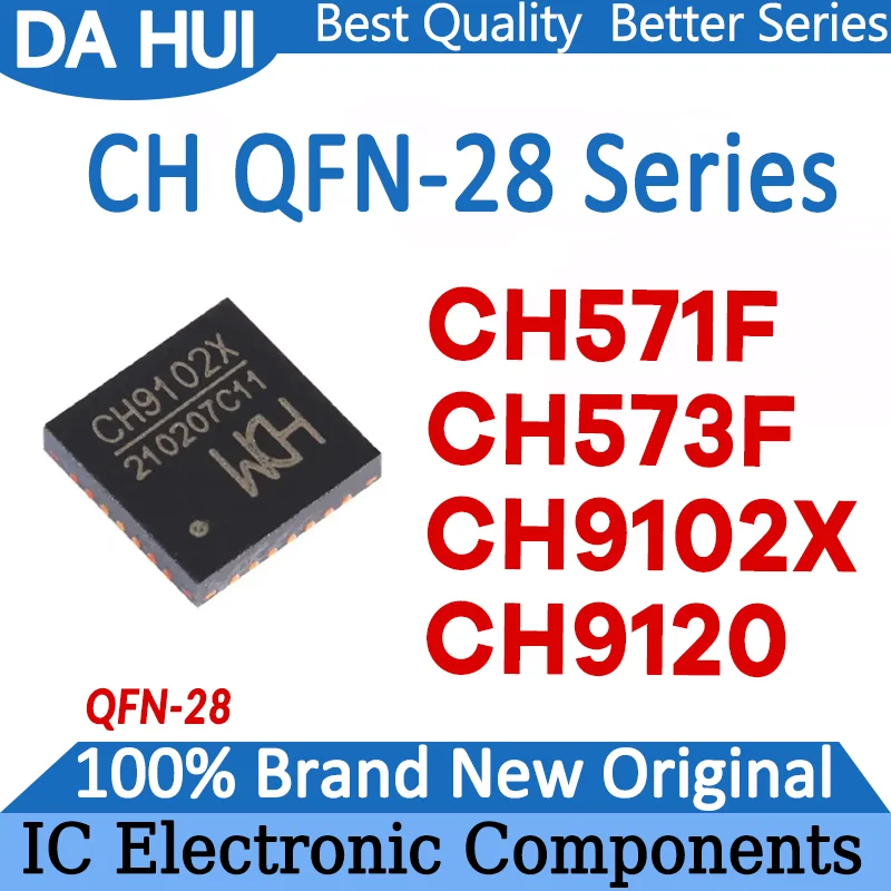 

CH571F CH573F CH9102X CH9120 CH571 CH573 CH9102 CH IC Chip QFN28