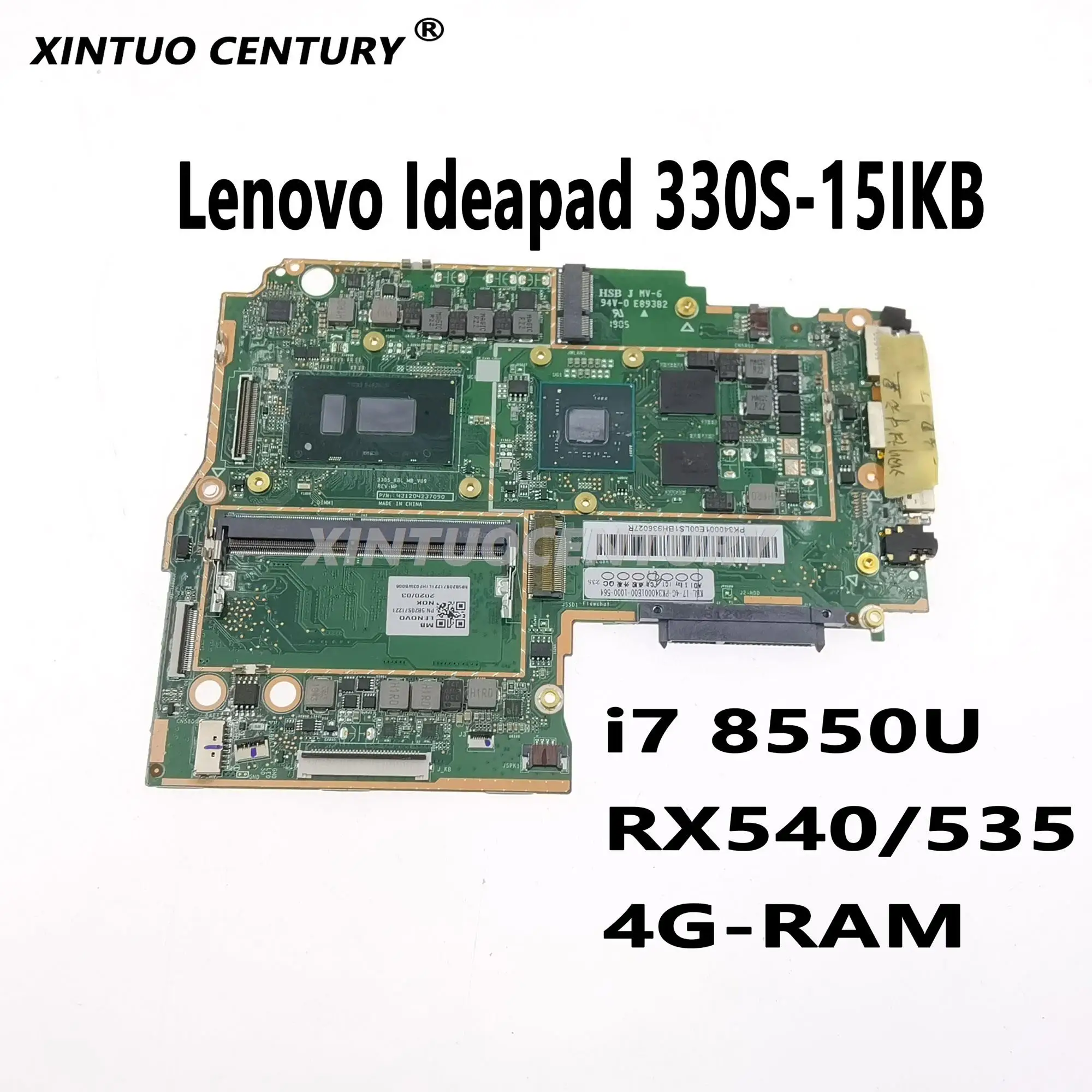 

For Lenovo Ideapad 330S-15IKB Laptop motherboard with SR3LC CPU i7 8550U GPU RX540/535 4G-RAM DDR4 100% Test Work