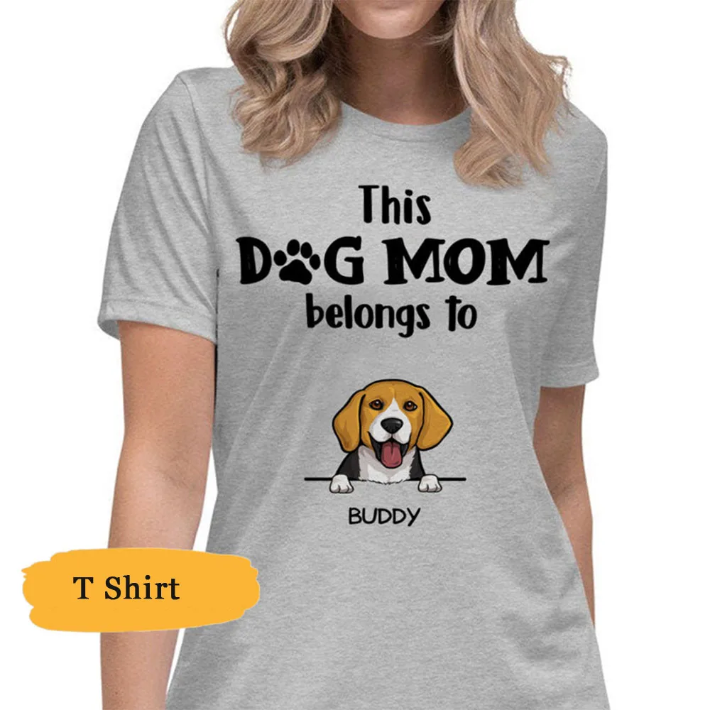 

Graphic T Shirts Print This Dog Mom Belongs To, Personalized Dogs T Shirt, Custom Gifts for Dog Lovers