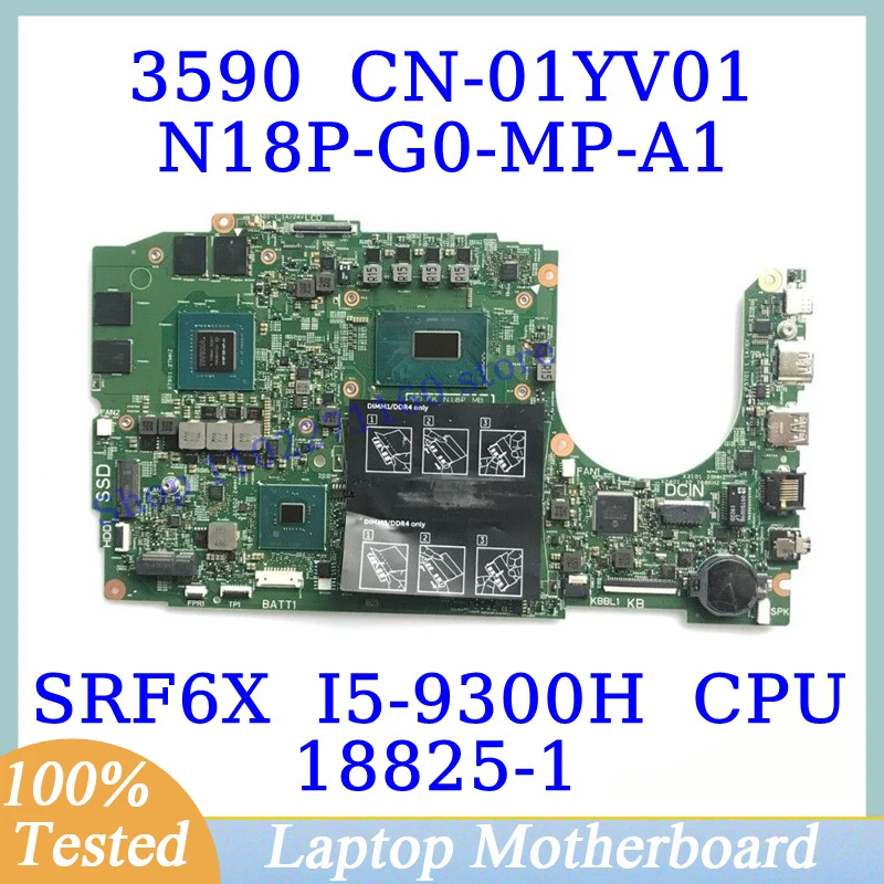 

CN-01YV01 01YV01 1YV01 для DELL 3590 с процессором SRF6X I5-9300H, 4 Гб, материнская плата 18825-1, материнская плата для ноутбука, 100% рабочий