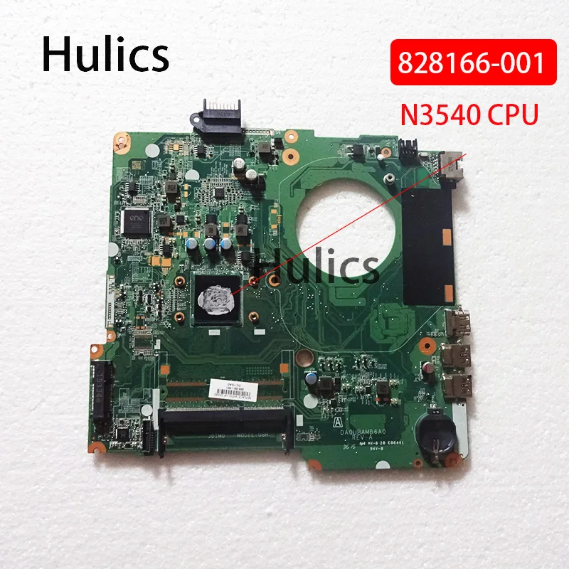 Hulics Used FOR HP Pavilion 15-F Laptop Motherboard 828166-601 828166-001 828166-501 DA0U8AMB6A0 With N3540 CPU Mainboard