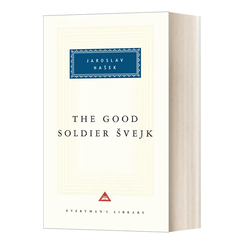 

Оригинальный английский роман: The Good Soldier Svejk, Jaroslav Hasek