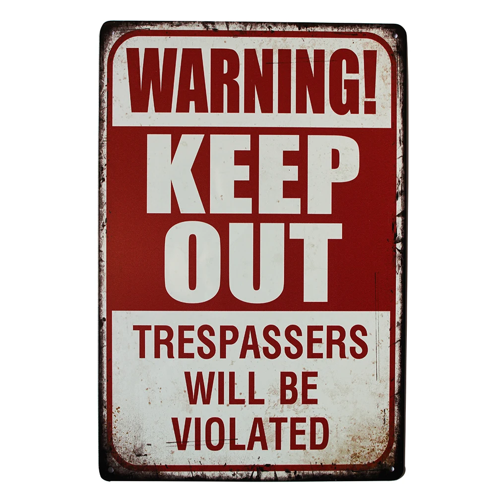 

Warning Tin Sign Keep Out Trespassers Will Be Violated 200x300cm Caution Metal Property Private Poster Plaque Wall Decor 2021