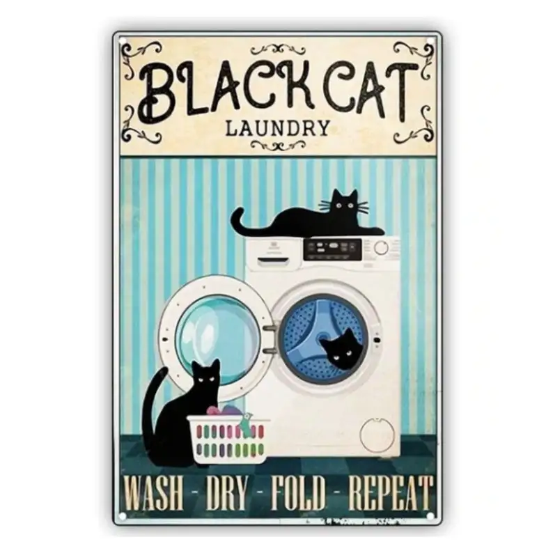 

Black Cat Wash Dry Fold Repeat Cat Aluminum Vintage Sign