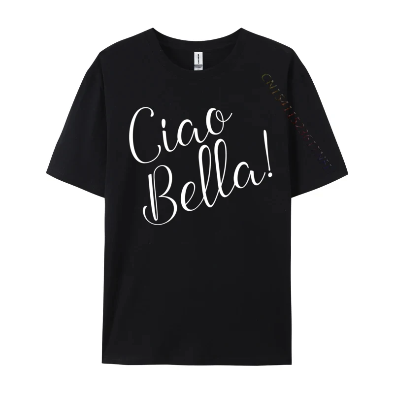 Wo Ciao Bella Hello Beautiful In Italian футболка модные мужские футболки повседневная уличная