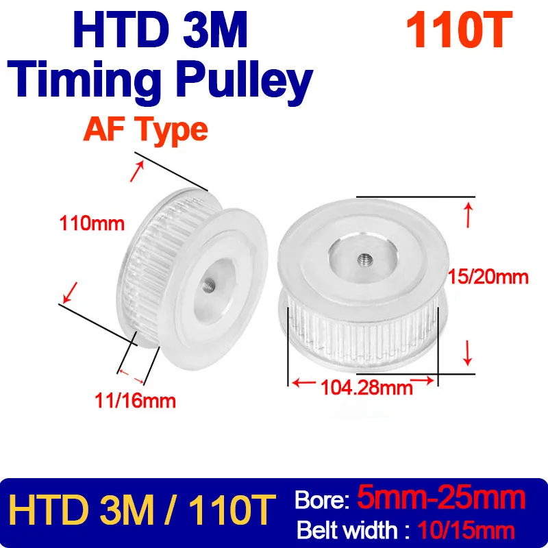 

1PC 110Teeth HTD 3M Timing Pulley Teeth Pitch 3mm Bore 5mm-25mm For HTD3M Synchronous Belt Width 10/15mm 110T 110 Teeth AF Type