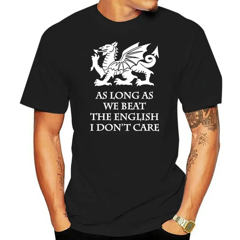 

As Long As We Beat The English Welsh Dragon Wales Football Rugby - to 5XL