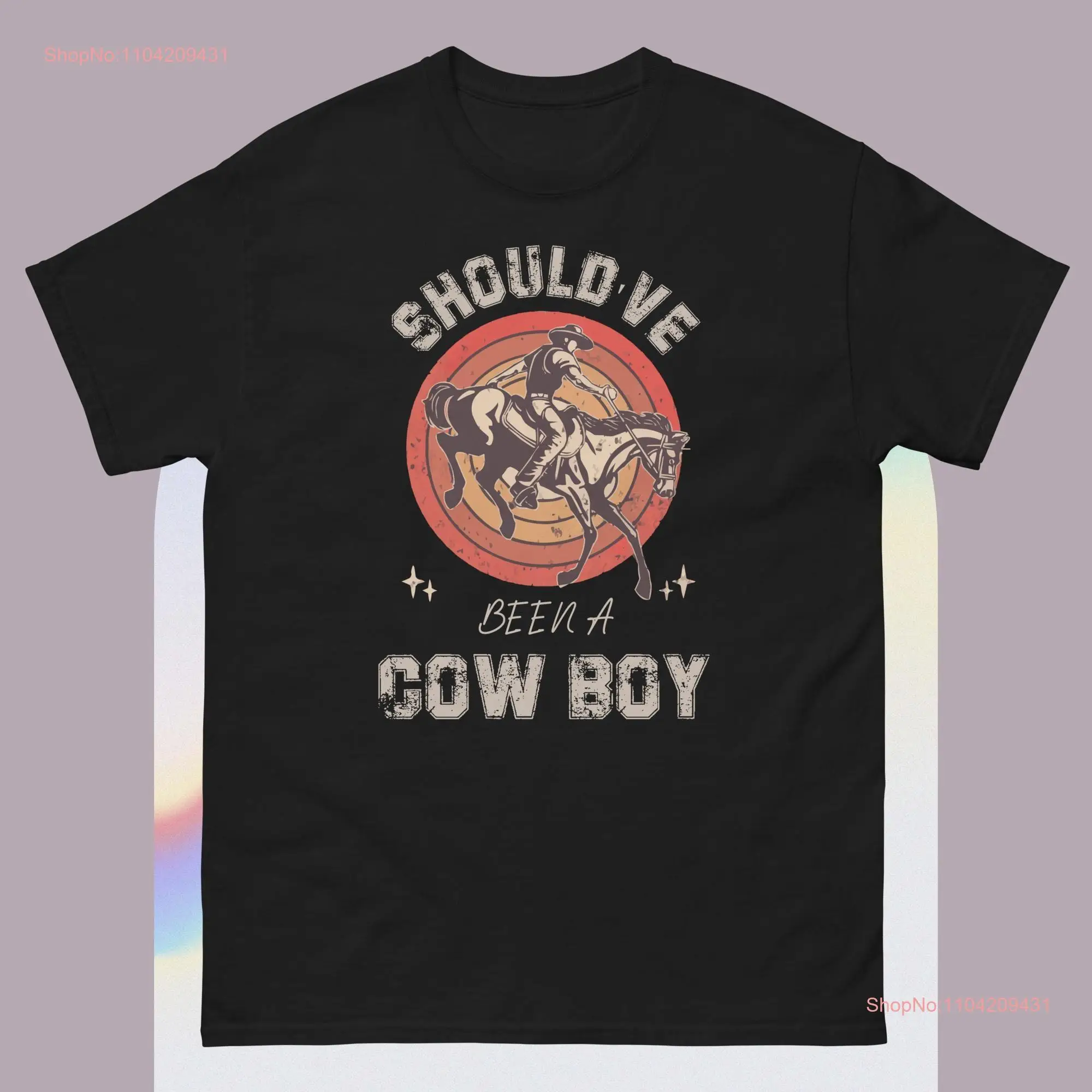 Western Life Should've Been A Cowboy Riding Horse Vintage tees co funny T Shirt long or short sleeves