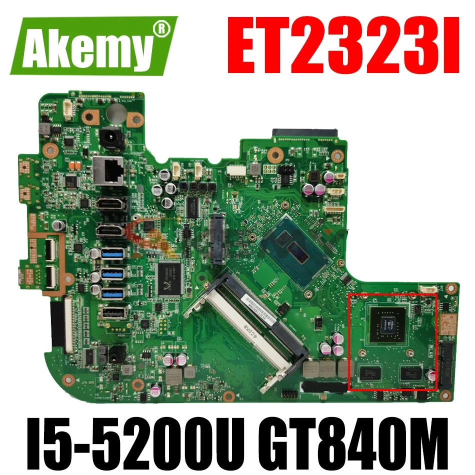 

AKEMY ET2323I All-in-One Motherboard For ASUS ET2323I Original Mainboard I5-5200U GT840M