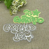 new spanish i want to pronounce your metal cutting dies stencils for diy scrapbooking decorative embossing handcraft template