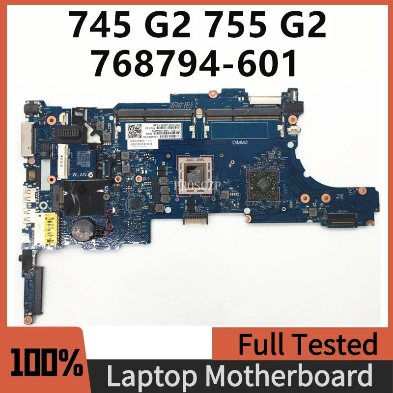 

768794-601 768794-501 768794-001 For HP 845 G2 745 G2 745-G2 Laptop Motherboard 6050A2644501-MB-A02 PRO-7050B CPU 100% Tested OK
