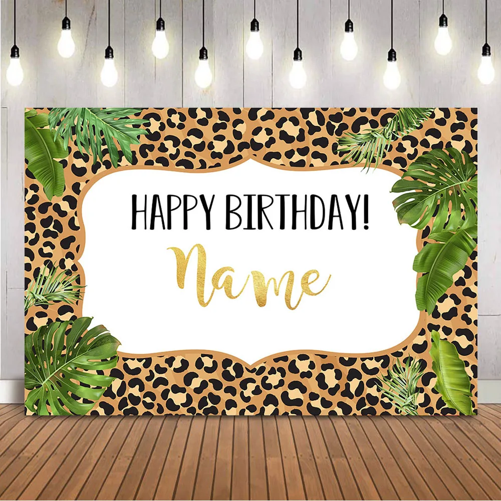 

Africa Jungle Backdrop Leopard print Women Theme Party Background Customize Name Happy Birthday Photo Backdrops Supplies Banner